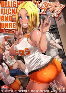 Delightfully Fuckable and Unrefined Happy Hour