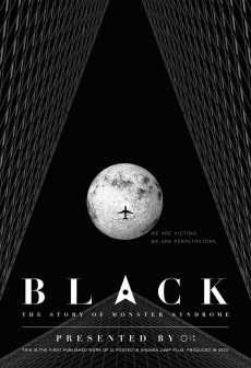 BLACK: THE STORY OF MONSTER SYNDROME